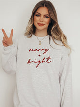 Load image into Gallery viewer, Cursive Merry and Bright Graphic 50/50 Sweatshirt
